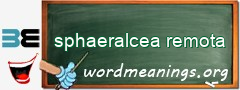 WordMeaning blackboard for sphaeralcea remota